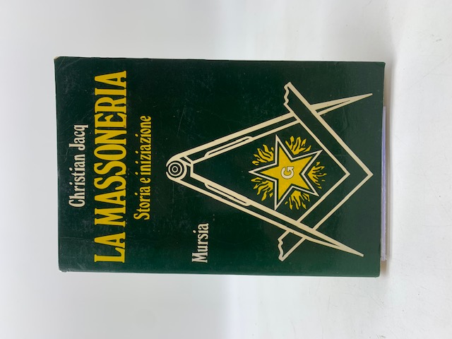 La massoneria storia e iniziazione